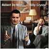 Reine Nervensache : photo Billy Crystal, Harold Ramis, Robert De Niro