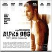 Alpha Dog - Tödliche Freundschaft : poster Ben Foster, Bruce Willis, Emile Hirsch, Justin Timberlake, Nick Cassavetes