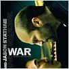 War : poster Jason Statham, Jet Li, Philip Atwell