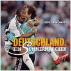Deutschland. Ein Sommermärchen : poster