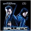 Ballistic : poster
