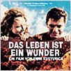 Das Leben ist ein Wunder : poster