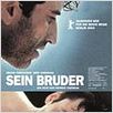 Sein Bruder : poster