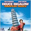 Deuce Bigalow: European Gigolo : poster