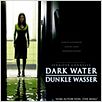 Dark Water : poster