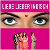 Liebe lieber Indisch : poster