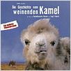 Die Geschichte vom weinenden Kamel : poster