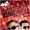 Ocean's Thirteen : photo Steven Soderbergh