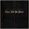 There Will Be Blood : poster Paul Thomas Anderson