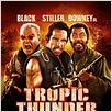 Tropic Thunder : poster Ben Stiller, Jeff Portnoy