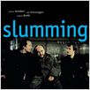 Slumming : poster