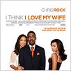 I Think I Love My Wife : poster