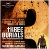 Three Burials - Die drei Begräbnisse des Melquiades Estrada : poster