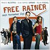 Free Rainer : poster