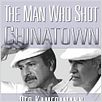 The Man Who Shot Chinatown : poster