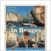 Brügge sehen... und sterben? : poster Brendan Gleeson, Colin Farrell, Martin McDonagh, Ralph Fiennes