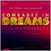 Comrades In Dreams - Leinwandfieber : poster