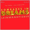 Comrades In Dreams - Leinwandfieber : poster