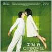 I'm A Cyborg, But That's Ok : poster