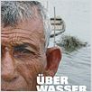 Über Wasser : poster