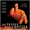 Die Tränen meiner Mutter : poster
