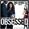 Obsessed : poster Beyoncé Knowles, Idris Elba, Steve Shill