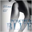 Powder Blue : poster Timothy Linh Bui