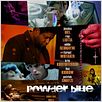 Powder Blue : poster Timothy Linh Bui