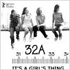 32 A - It's A Girl Thing : poster