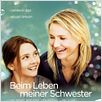 Beim Leben meiner Schwester : poster