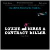 Louise Hires A Contract Killer : poster