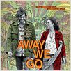 Away We Go - Auf nach Irgendwo : poster
