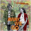 Away We Go - Auf nach Irgendwo : poster