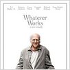 Whatever works - Liebe sich wer kann : poster