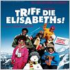Triff die Elisabeths! : poster