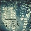Aus der Mitte entspringt ein Fluss : poster