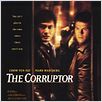 The Corruptor : poster