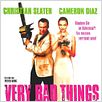 Very Bad Things : poster
