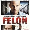Felon : poster