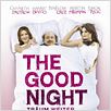 The Good Night : poster