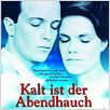 Kalt ist der Abendhauch : poster