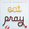 Eat Pray Love : poster