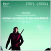 How I Ended This Summer : poster