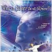 What The Bleep Do We Know : poster