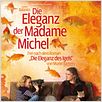 Die Eleganz der Madame Michel : poster