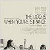 The Doors - When You're Strange : poster