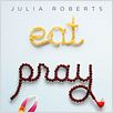 Eat Pray Love : poster
