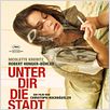 Unter dir die Stadt : poster