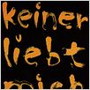 Keiner liebt mich : poster