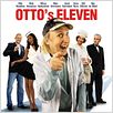 Otto's Eleven : poster